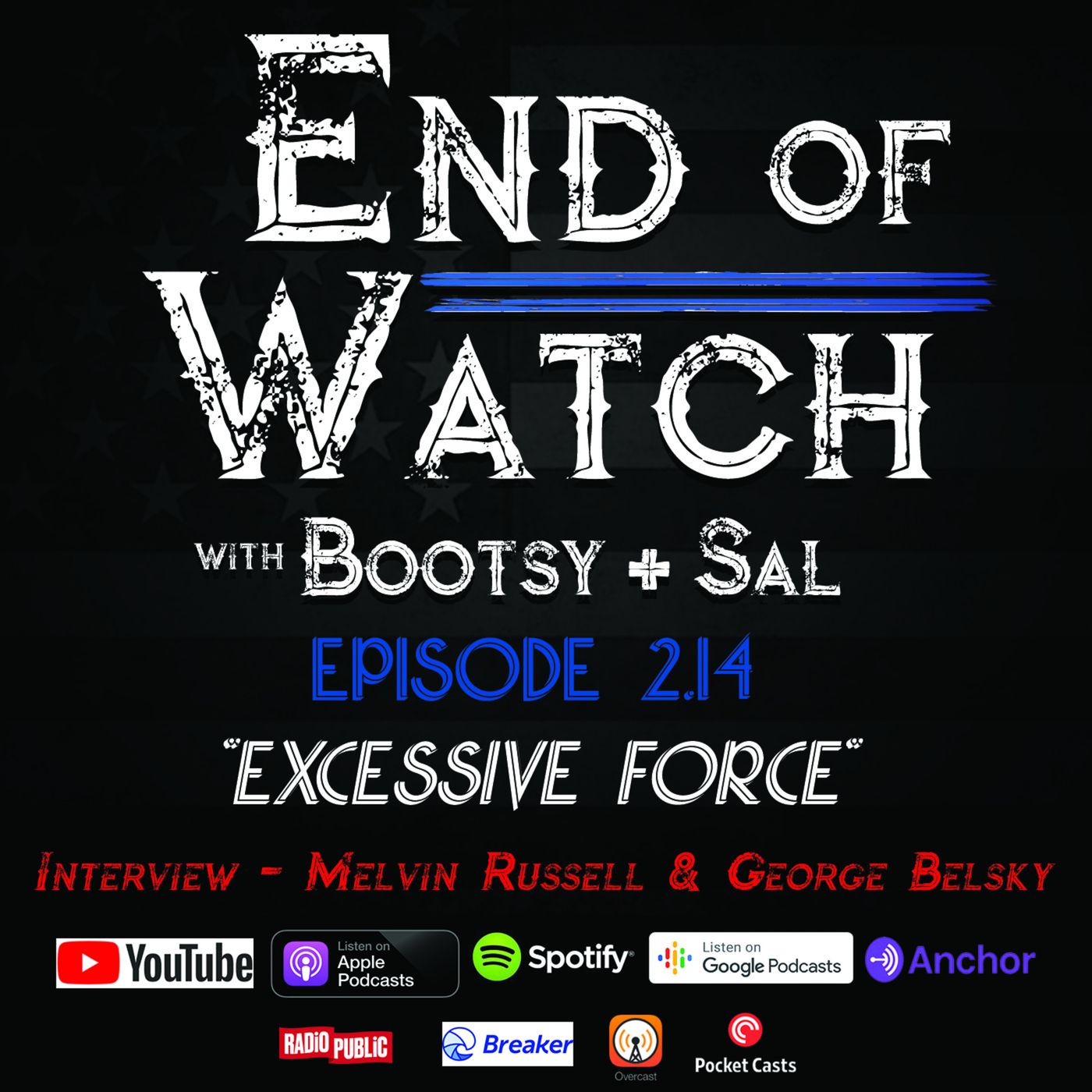 End of Watch with Bootsy + Sal