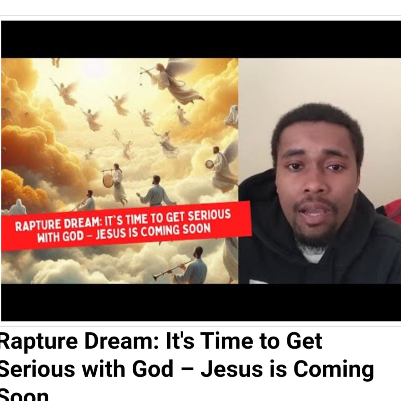 Rapture Dream: It's Time to Get Serious with God – Jesus is Coming Soon episode artwork
