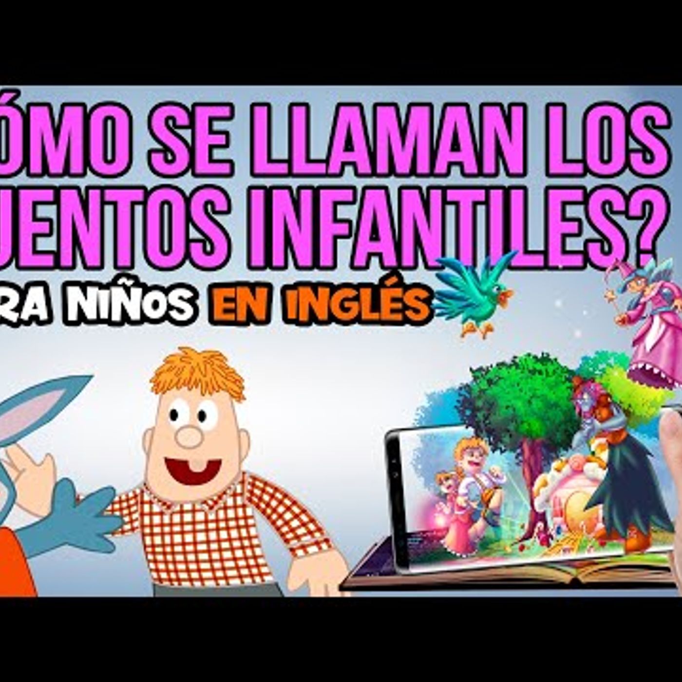 054. Cómo se llaman los CUENTOS INFANTILES pero EN INGLÉS