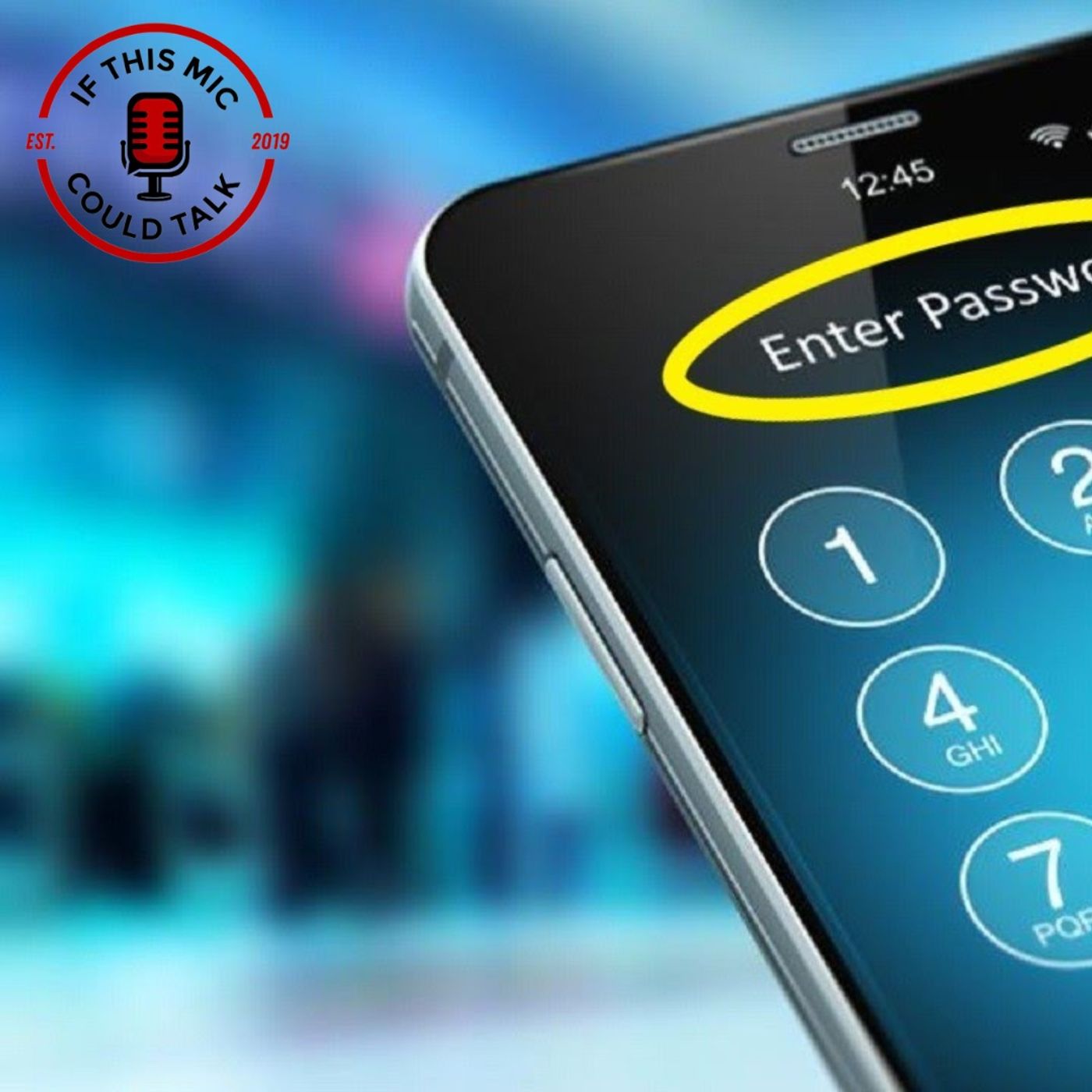 Episode 361 | "I Need That Phone Password"