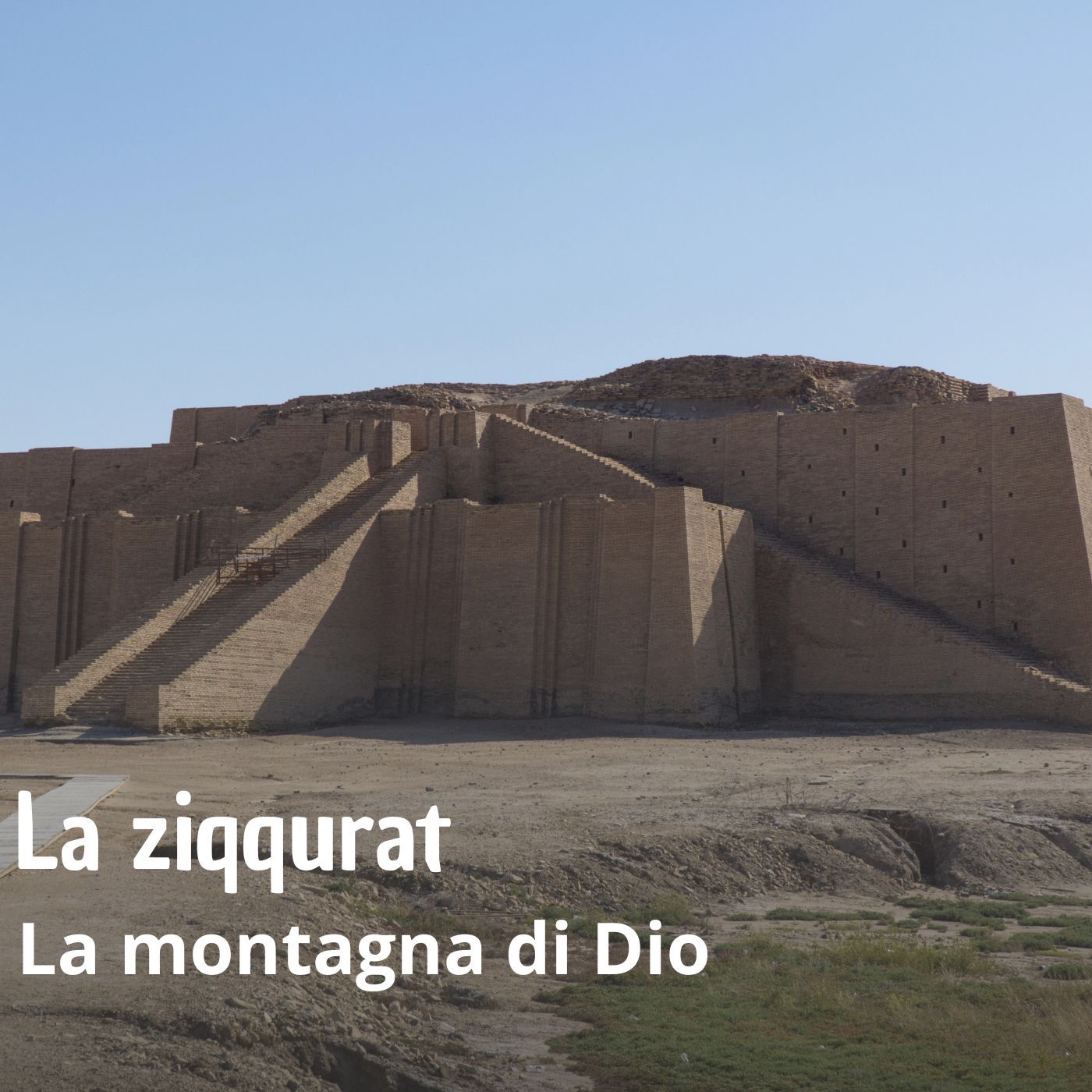 Storia - Le Ziggurat (o Ziqqurat)