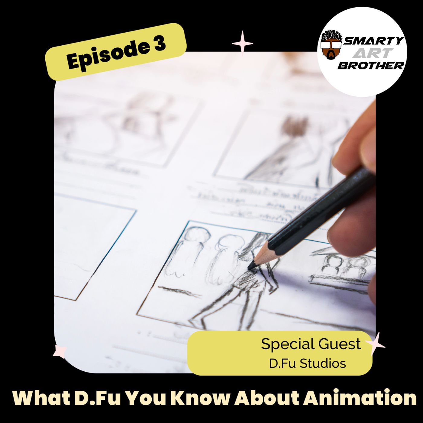 What D Fu** You Know About Animation - podcast episode cover