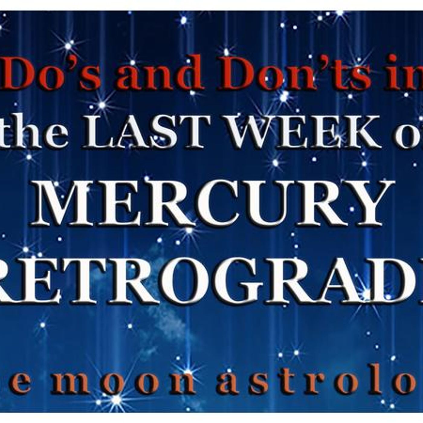 WHAT TO DO in the last week of MERCURY RETROGRADE Show episode artwork