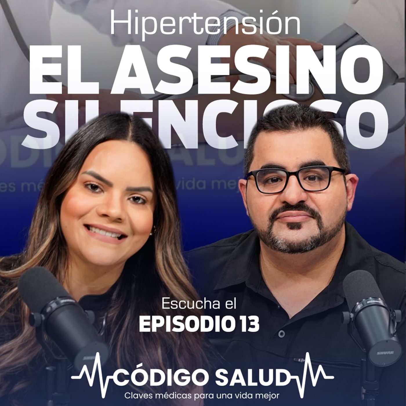Hipertensión: el asesino silencioso que daña tu corazón | Código Salud. Episodio 13 episode artwork