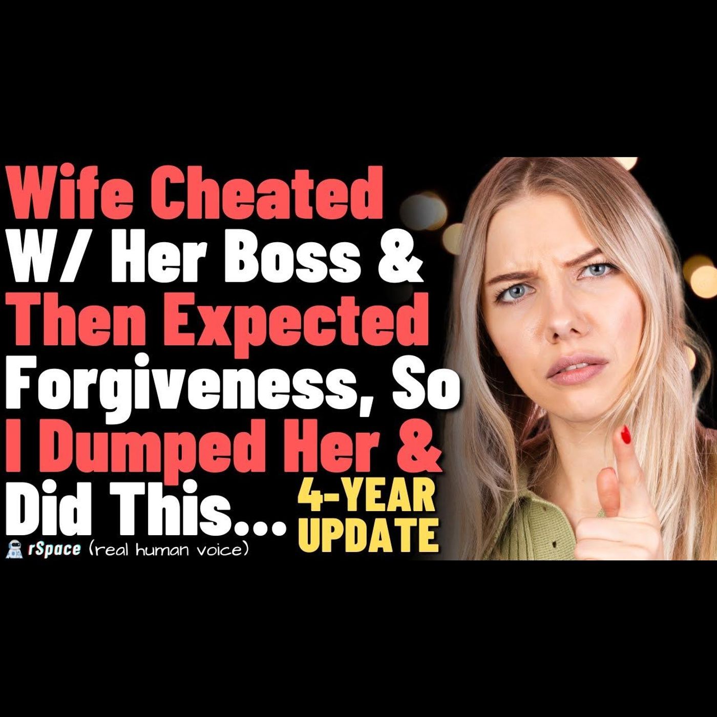 Wife Cheated on Me With Her Boss & Expected Forgiveness, So I Dumped Her & Did This.. WITH UPDATE episode artwork