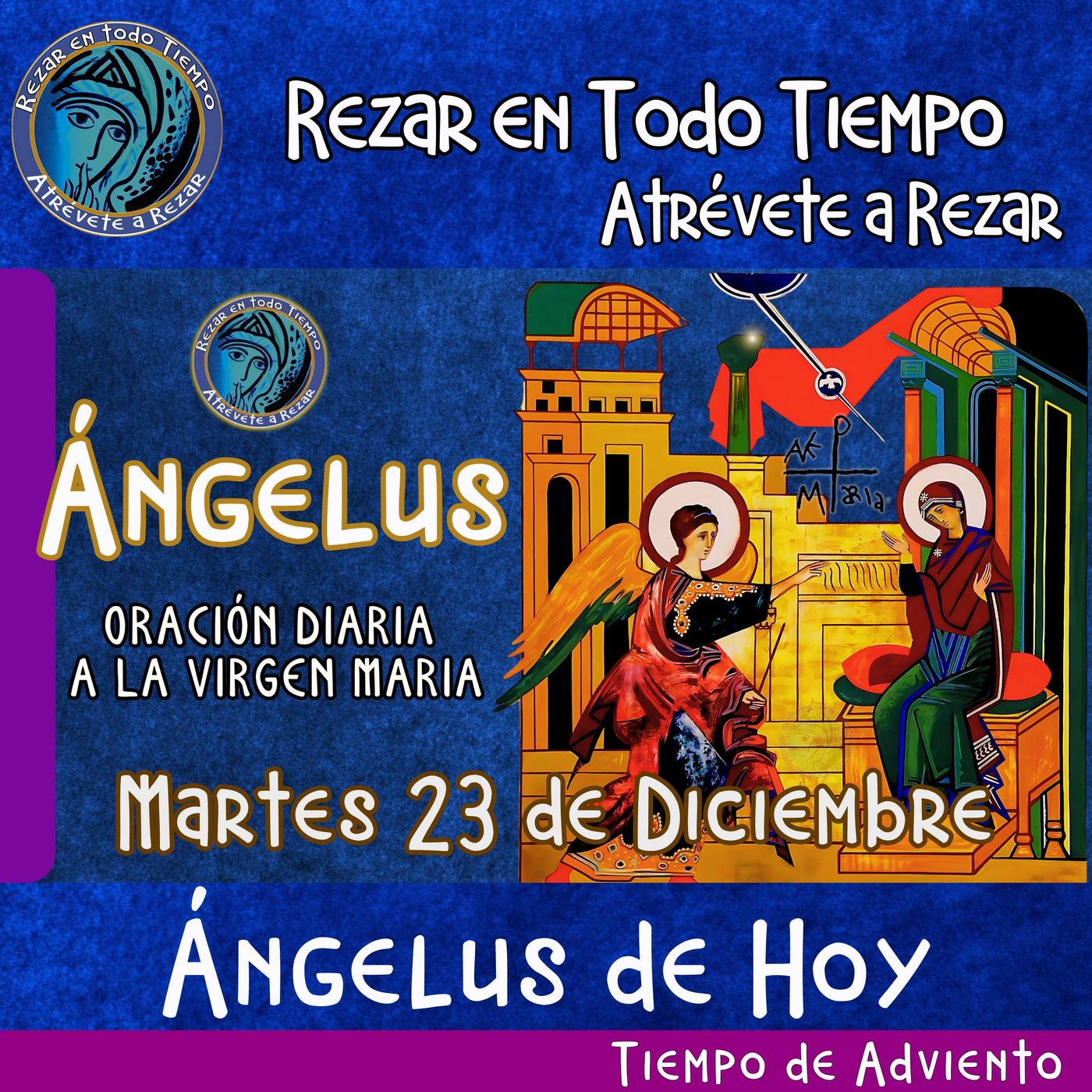 Angelus del día de hoy Martes 23 de Diciembre 2025  🌹Oracion diaria a la Virgen María 🙏 episode artwork