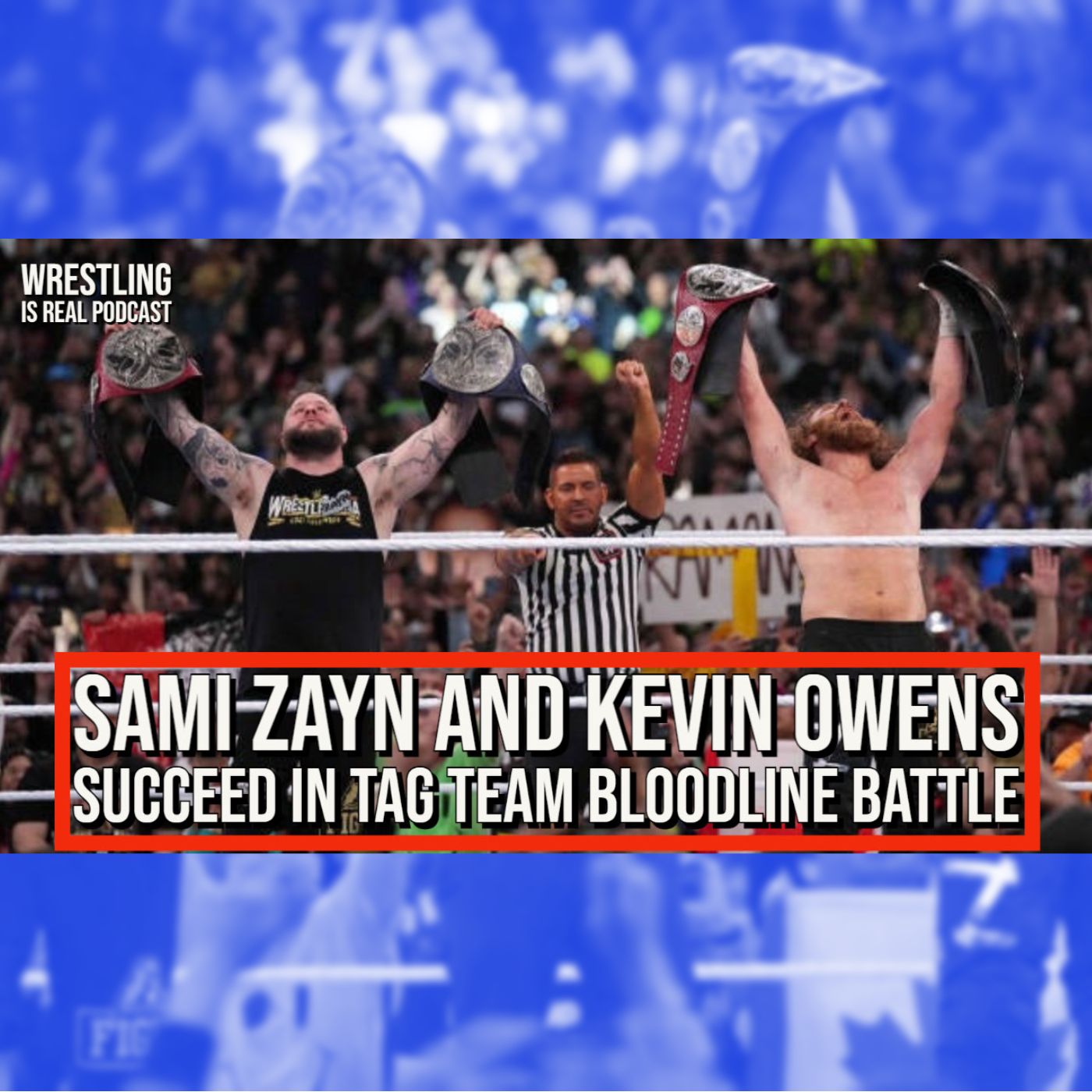 Wrestling Is Real Wrestling Podcast