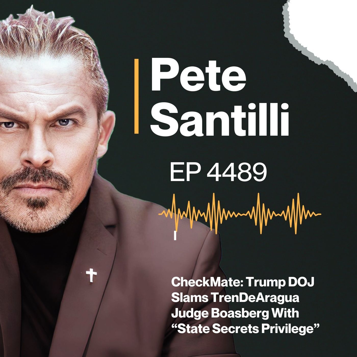 CheckMate: Trump DOJ Slams TrenDeAragua Judge Boasberg With “State Secrets Privilege” [EP 4489-8AM-HR 3] episode artwork