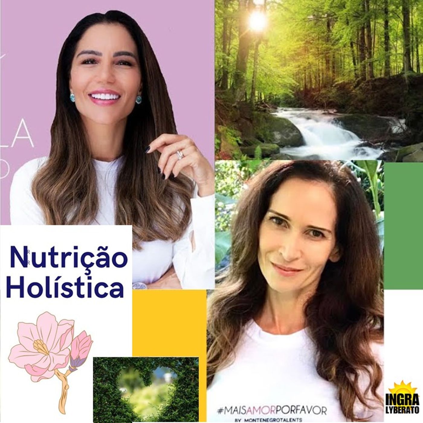 Podcast: Nutrição Holística - Ingra Lyberato recebe Isabella Vorccaro pela Awísuperfoods.