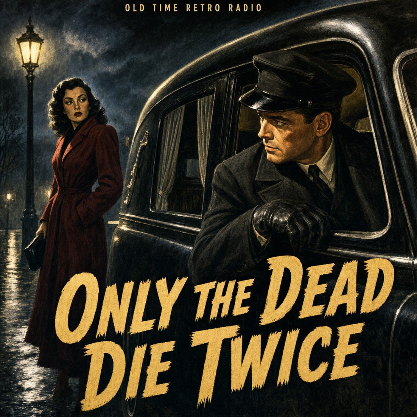 Inner Sanctum Mysteries - "Only the Dead Die Twice" (Old Time Radio, 1949) episode artwork