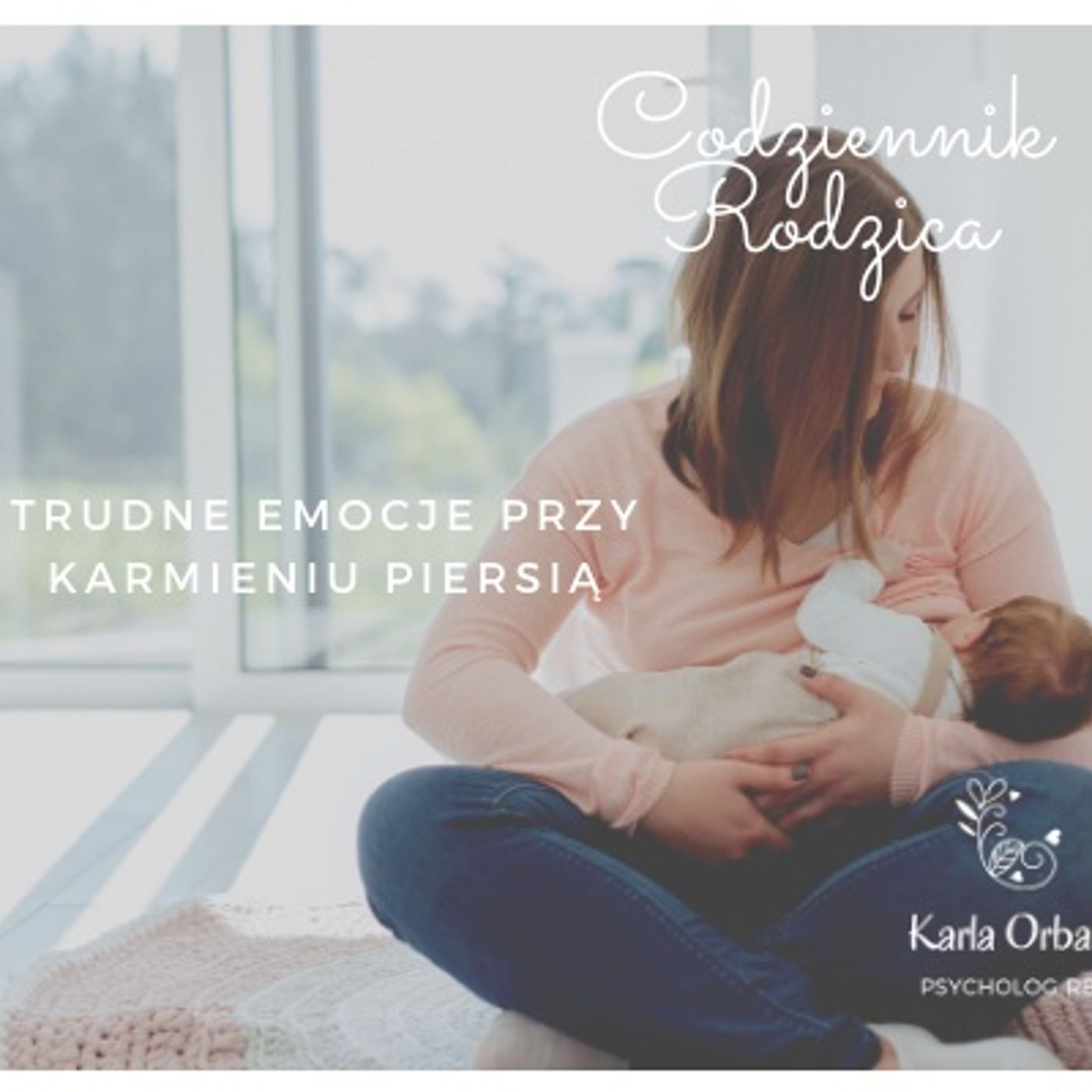 Codziennik Rodzica - Karla Orban PsychologRB