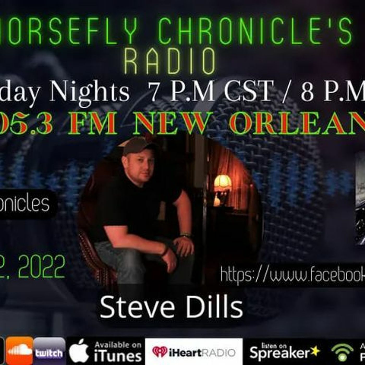 The Horsefly Chronicles Welcomes Steve Dills, December 12th,2022 episode artwork