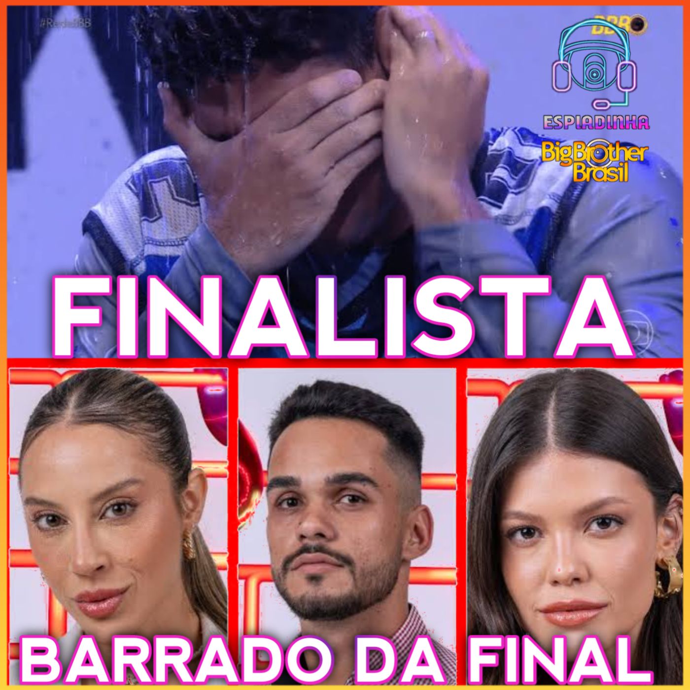 João Pedro, Renata ou Vitória, quem será BARRADO DA FINAL?+Guilherme é o primeiro FINALISTA | BBB 25