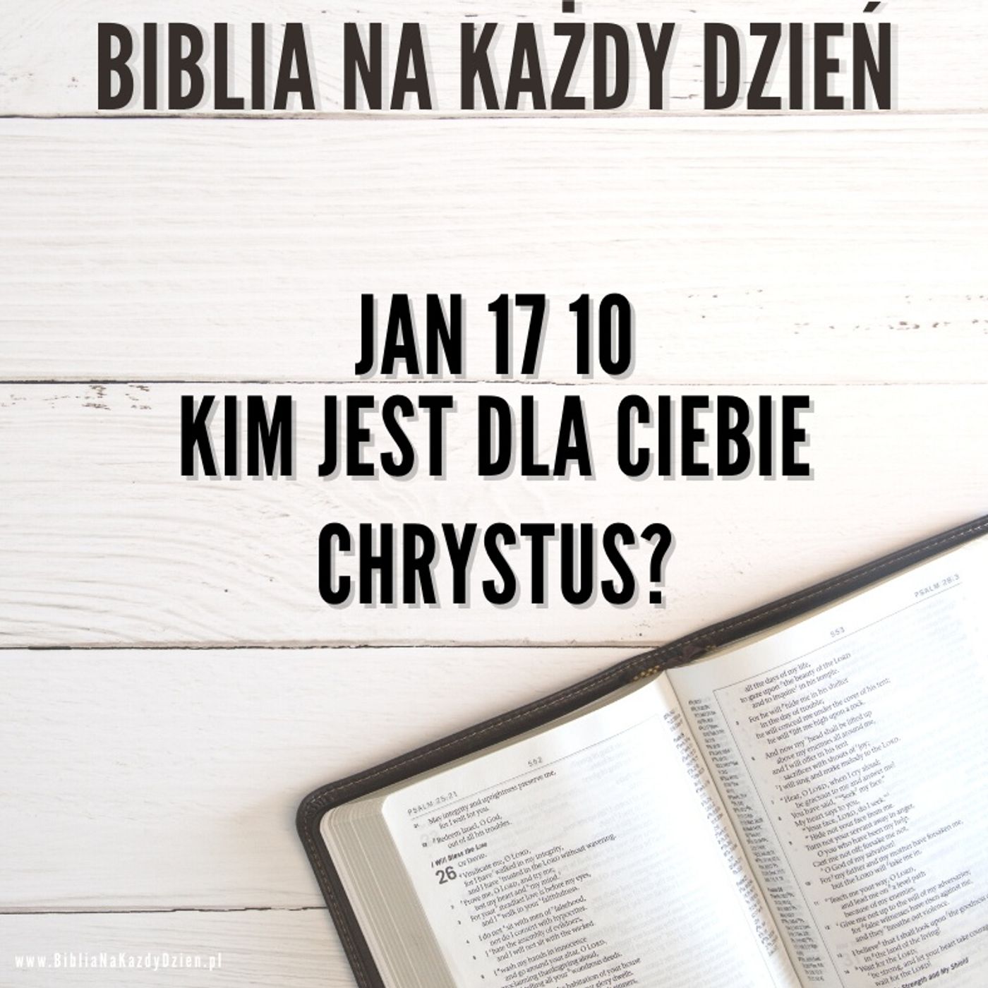 BNKD Ewangelia Jana, rozdział 17 wers 10 - Kim jest dla Ciebie Chrystus? episode artwork