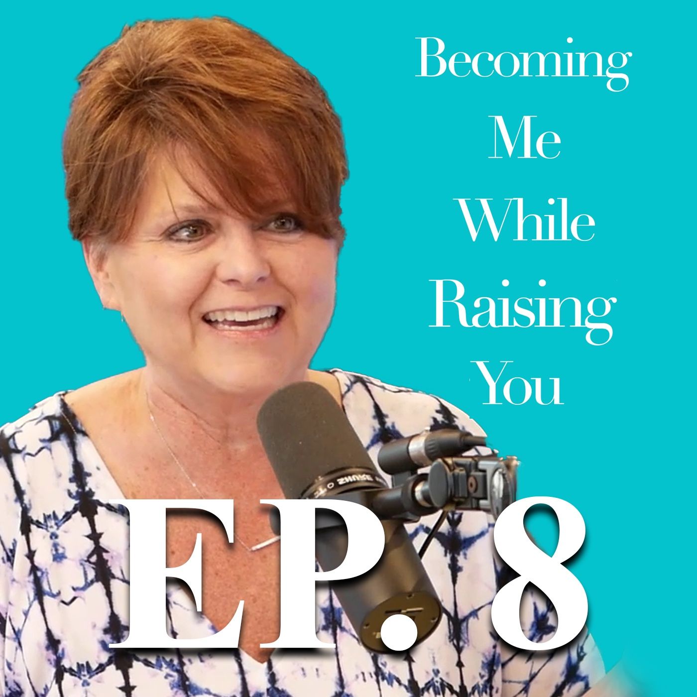 Kristin Clark on Episode 8 of Becoming Me While Raising You