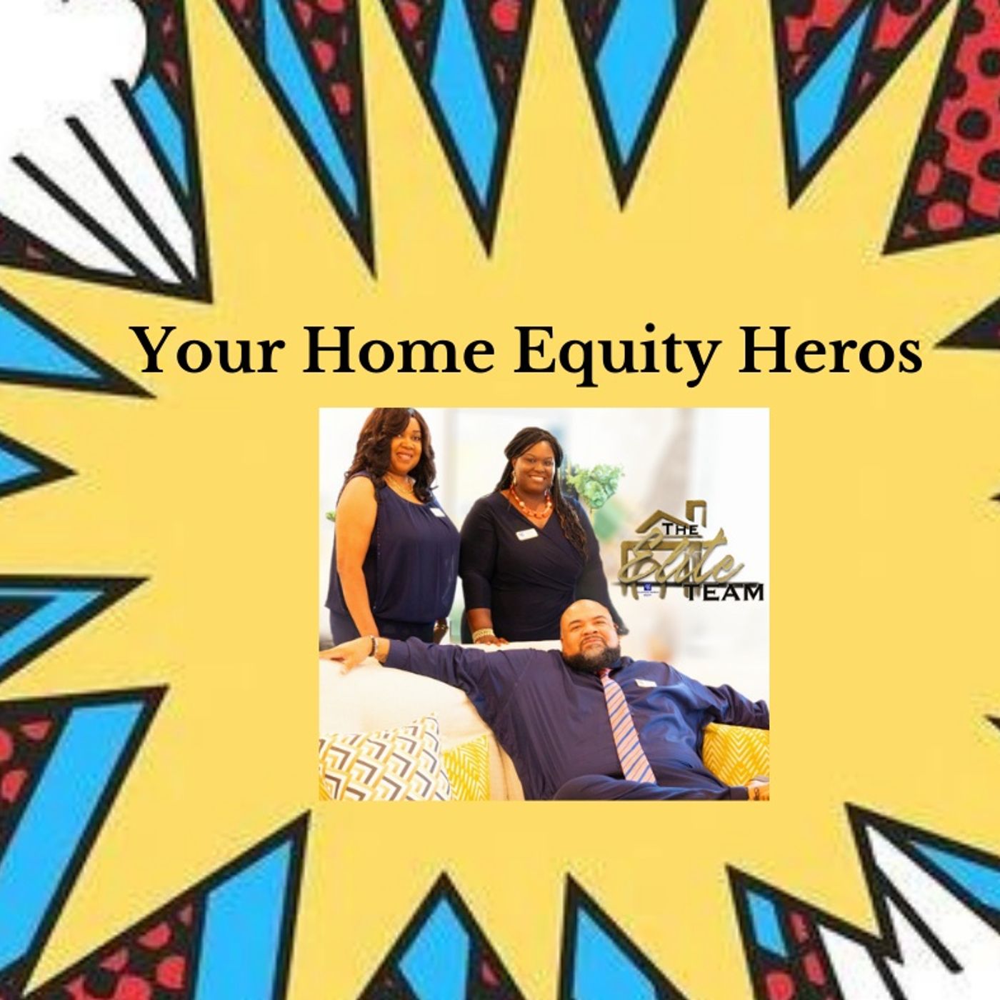 Your Home Equity Heros