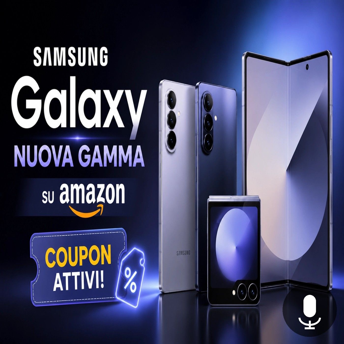 Samsung Galaxy nuova gamma su Amazon, coupon attivi episode artwork