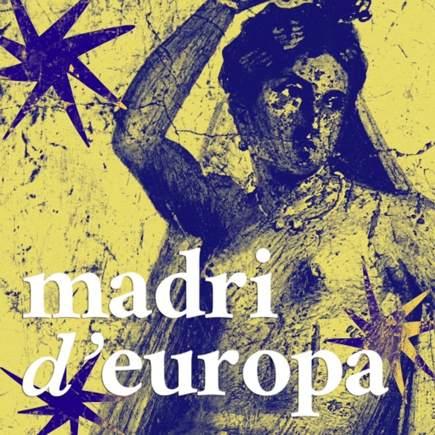 Madri d\'Europa