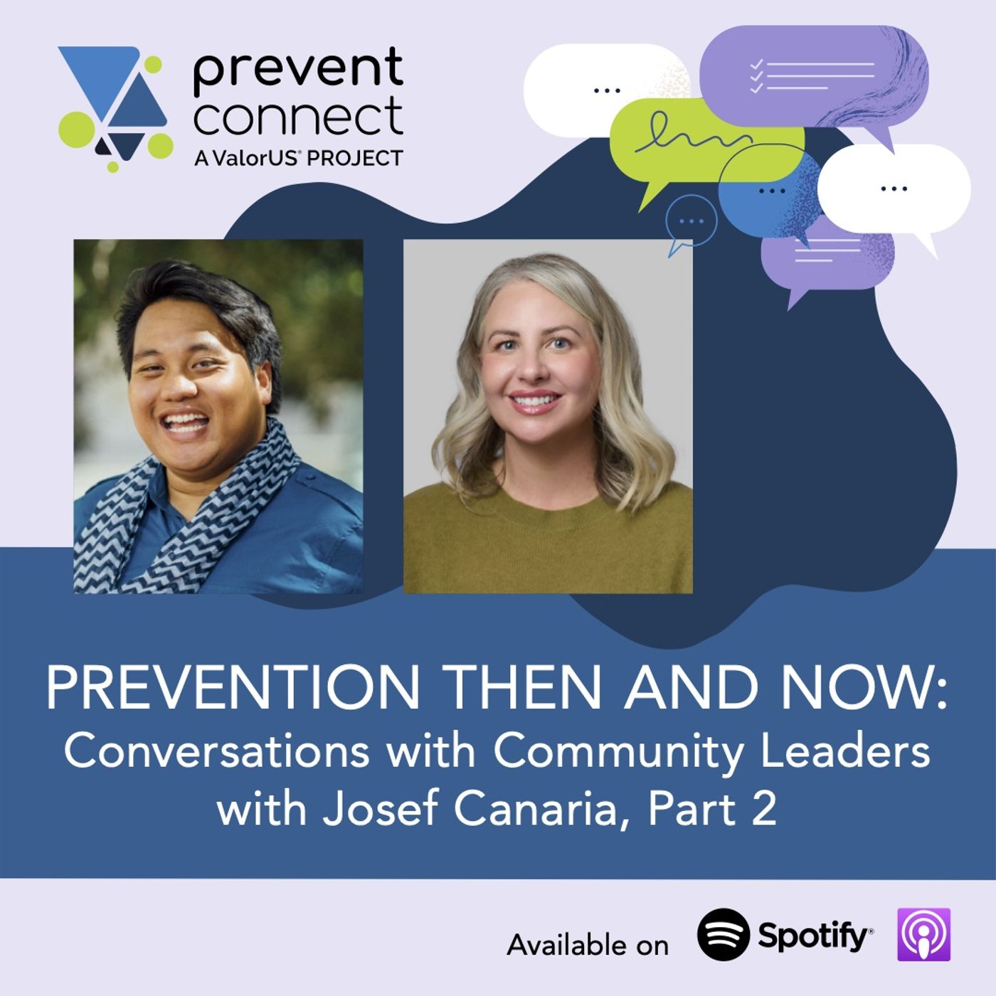 Prevention Then and Now: Conversations with Community Leaders with Josef Canaria, Part 2