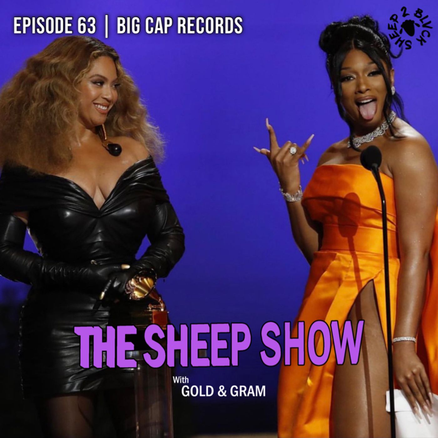 2BLVCKSHEEP's The Sheep Show - Big Cap Records (Ep. 63)