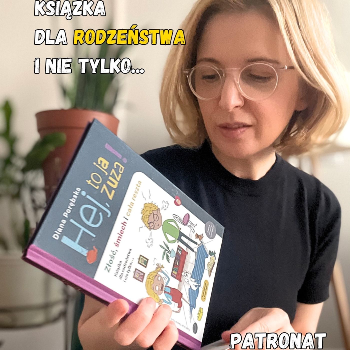 Hej, to ja Zuza! Złość, śmiech i cała reszta. Książki dla dzieci 5-9 lat
