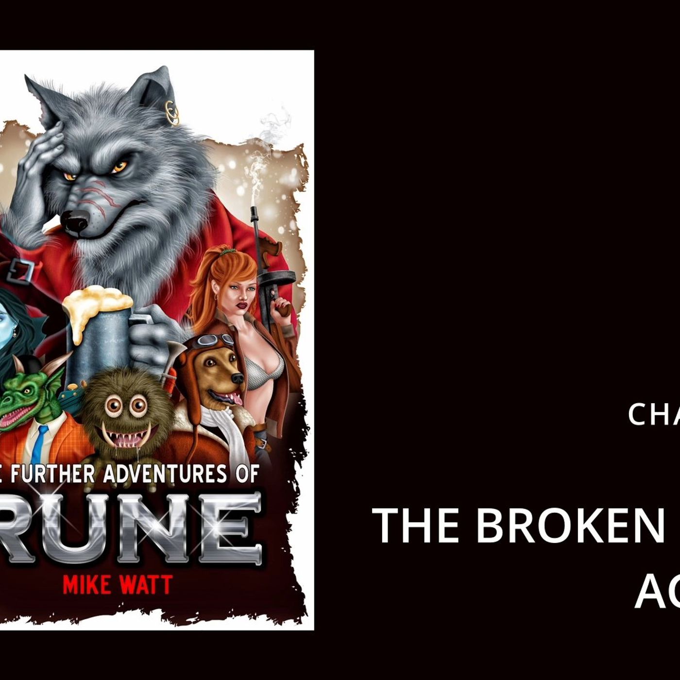 CHUNK THE SIXTH - RUNE DRINKS THE BEAST DRY episode artwork