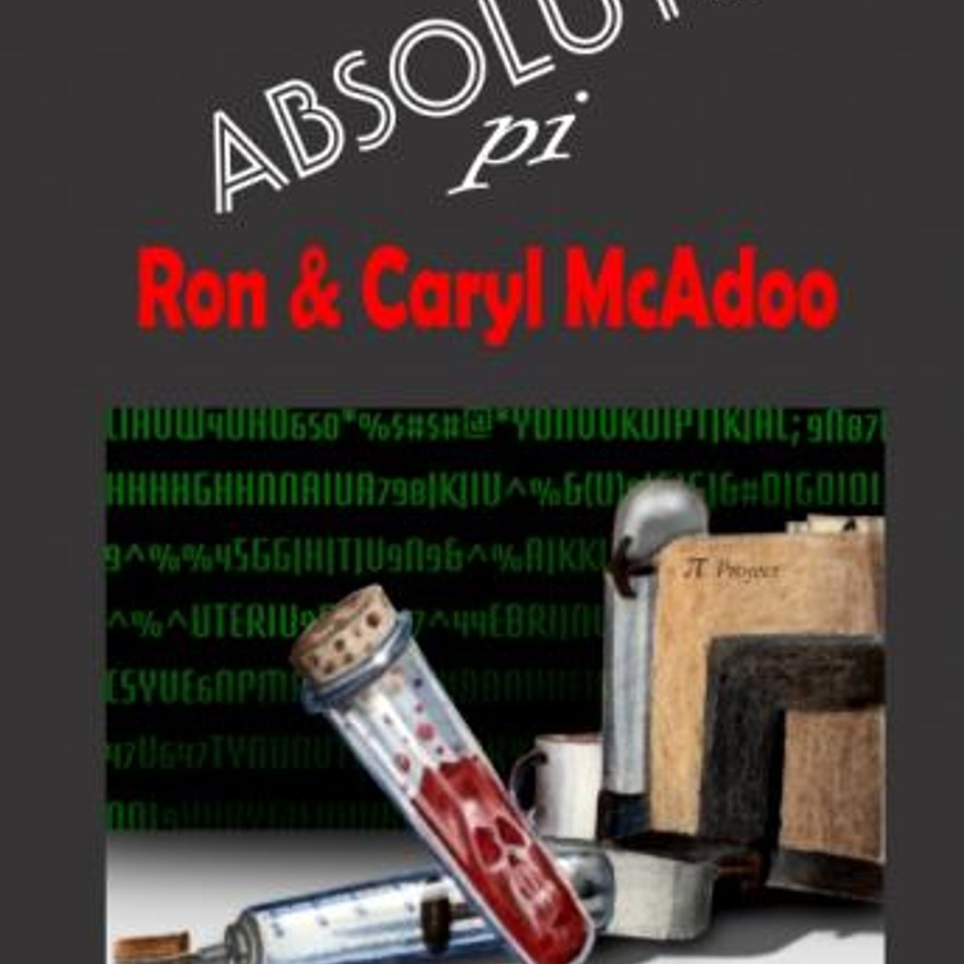 Absolute PI by Ron & Caryl McAdoo
