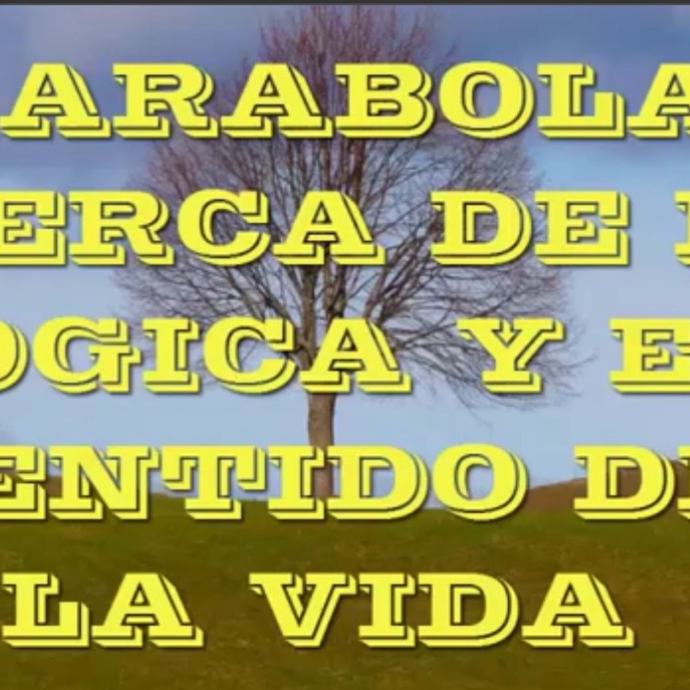Parábola acerca de la lógica y el sentido de la vida episode artwork