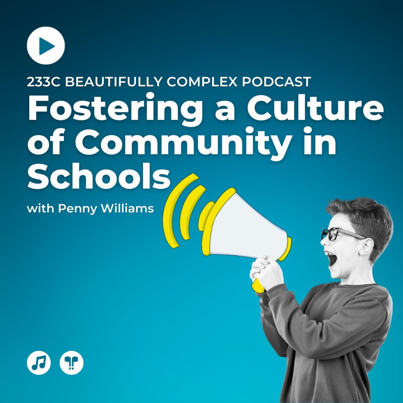 233C Fostering a Culture of Community in Schools