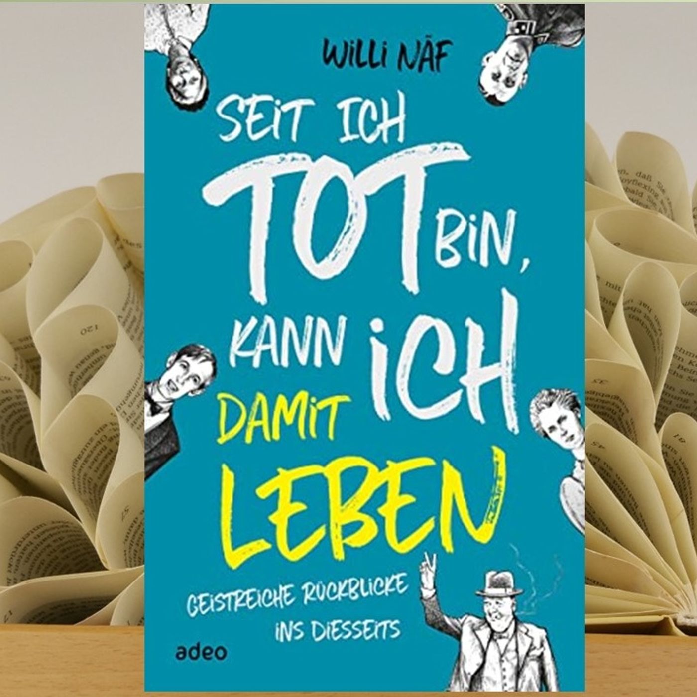 27.03. Willi Näf - Seit ich tot bin, kann ich damit leben (Isabelle Sahner) episode artwork