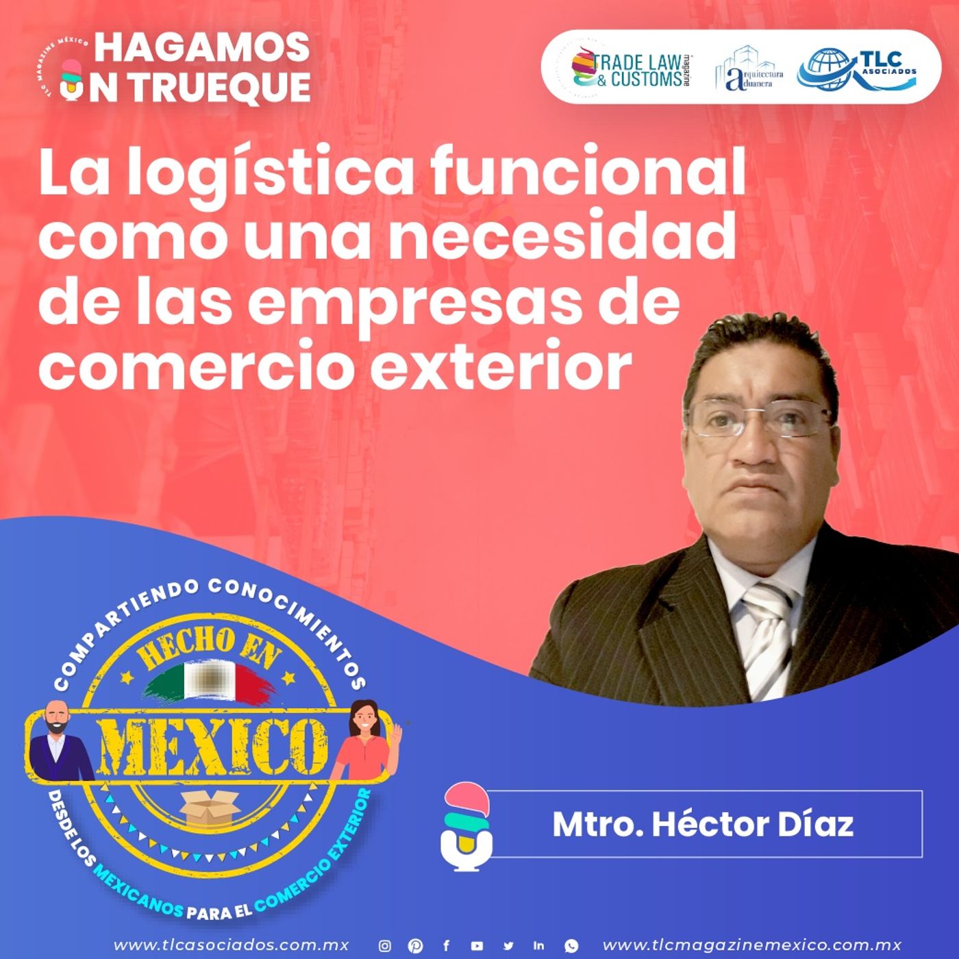 Episodio 251. La logística funcional como una necesidad de las empresas de comercio exterior episode artwork