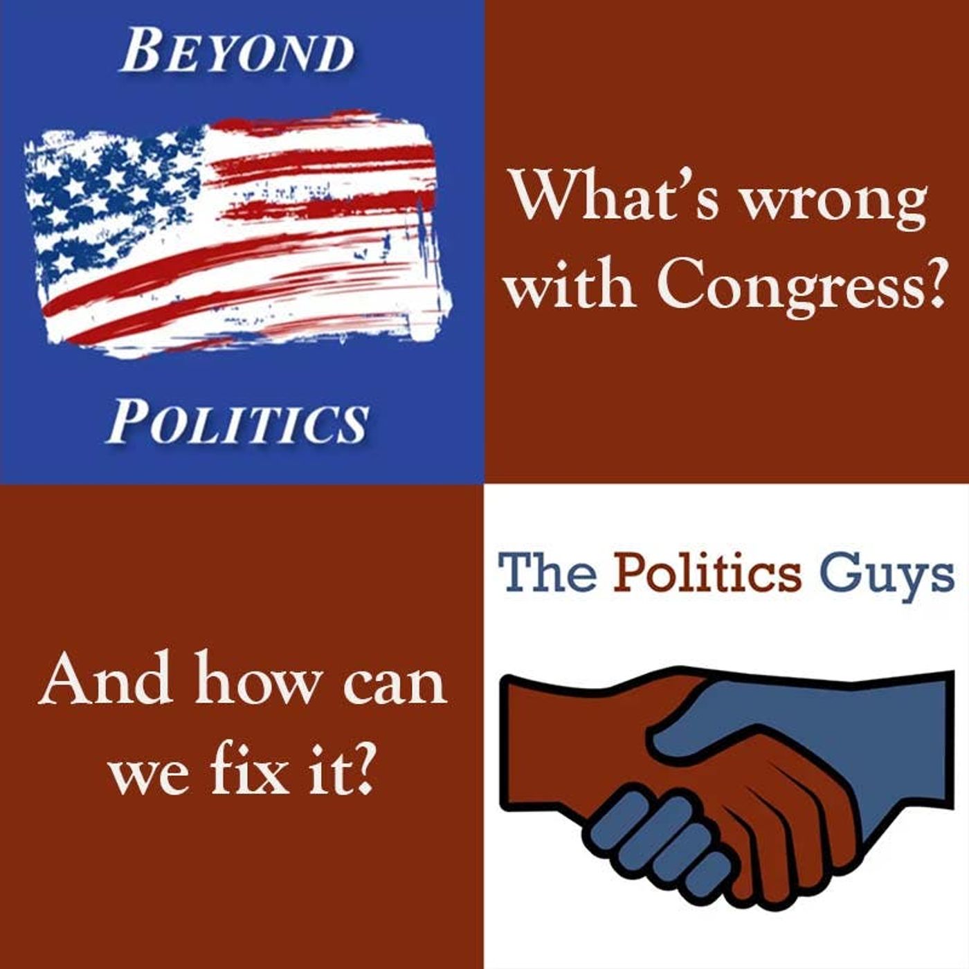 What’s Wrong with Congress and How Can We Fix It? (Part 2) episode artwork