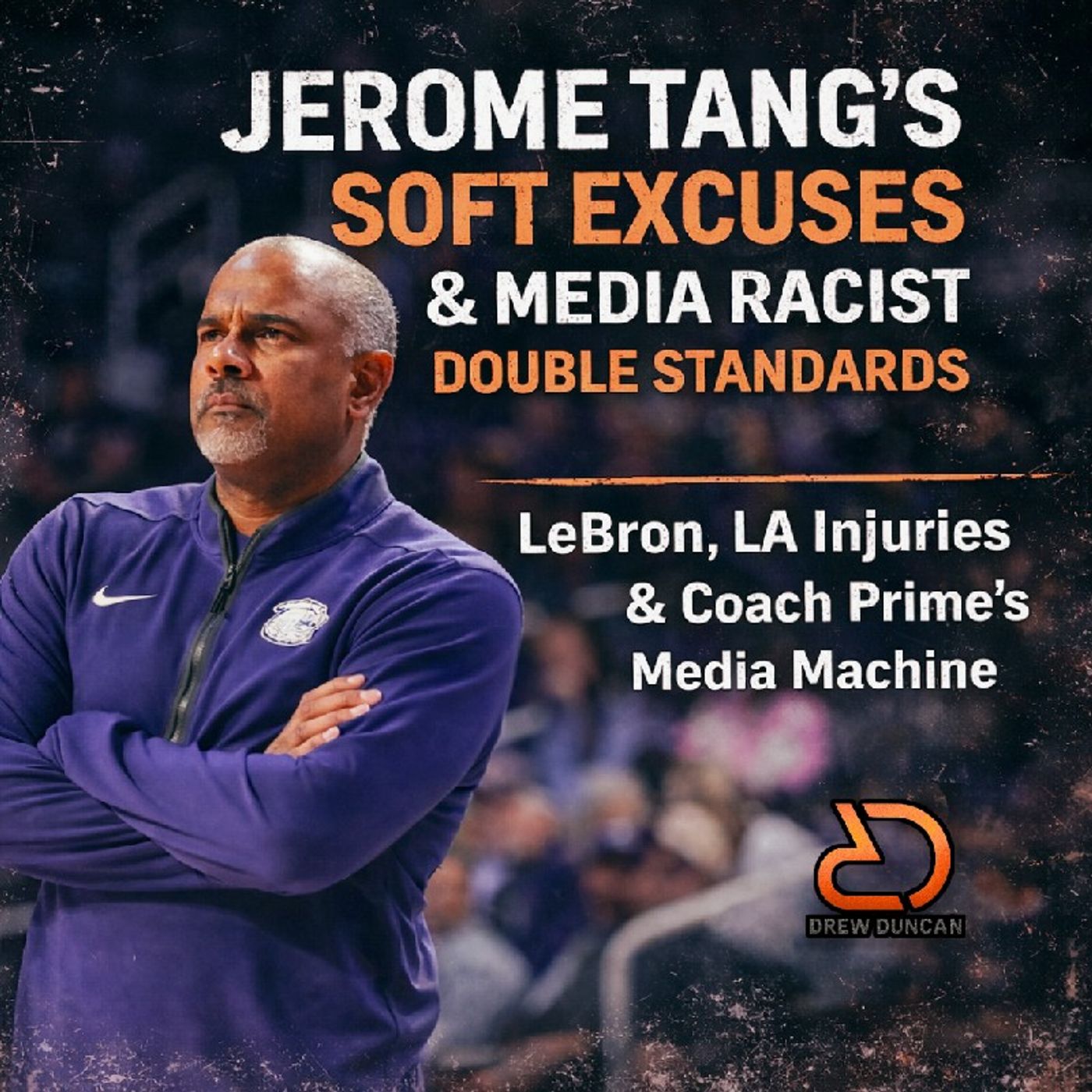 Jerome Tang’s Soft Excuses & Media Double Standards episode artwork