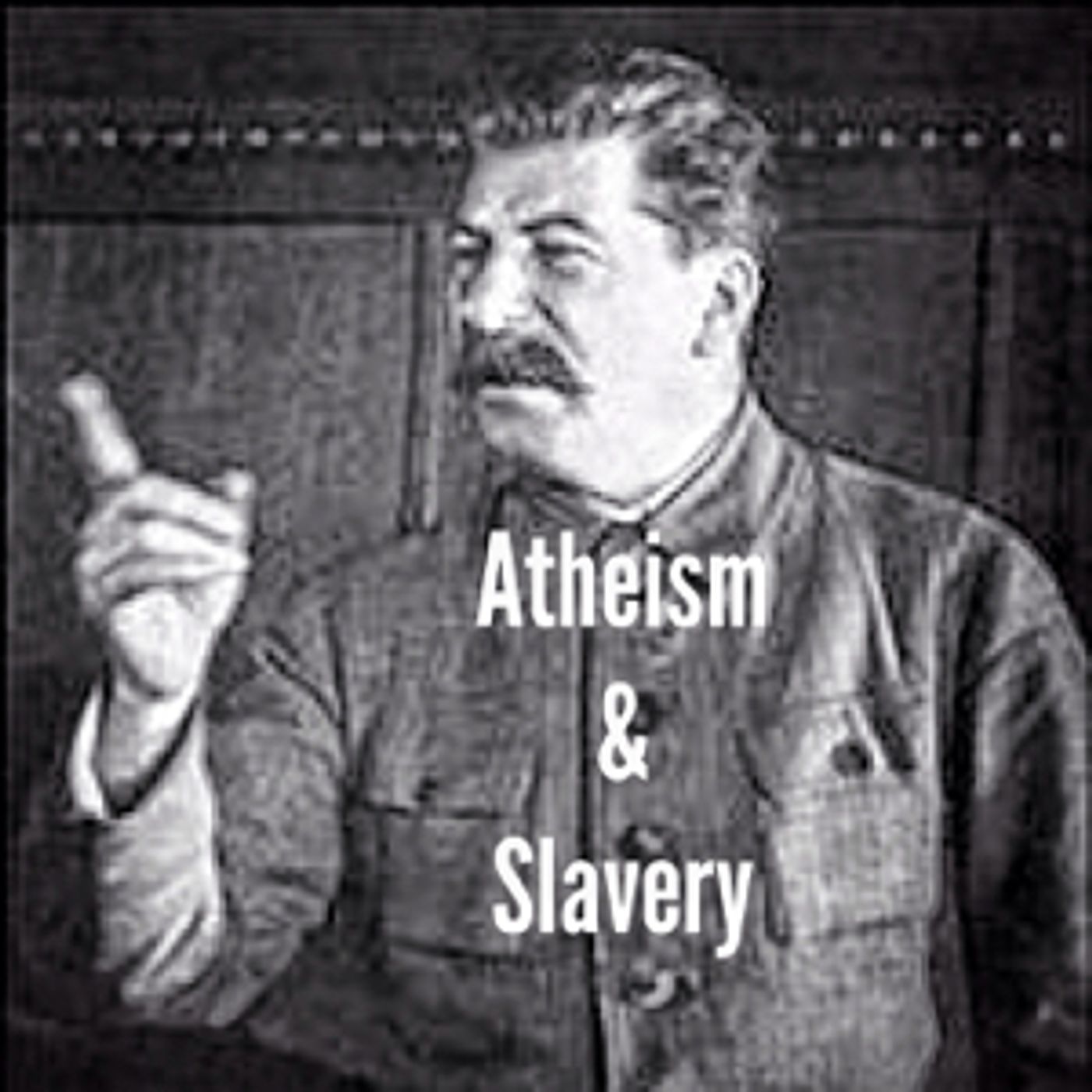 Atheism & Slavery episode artwork