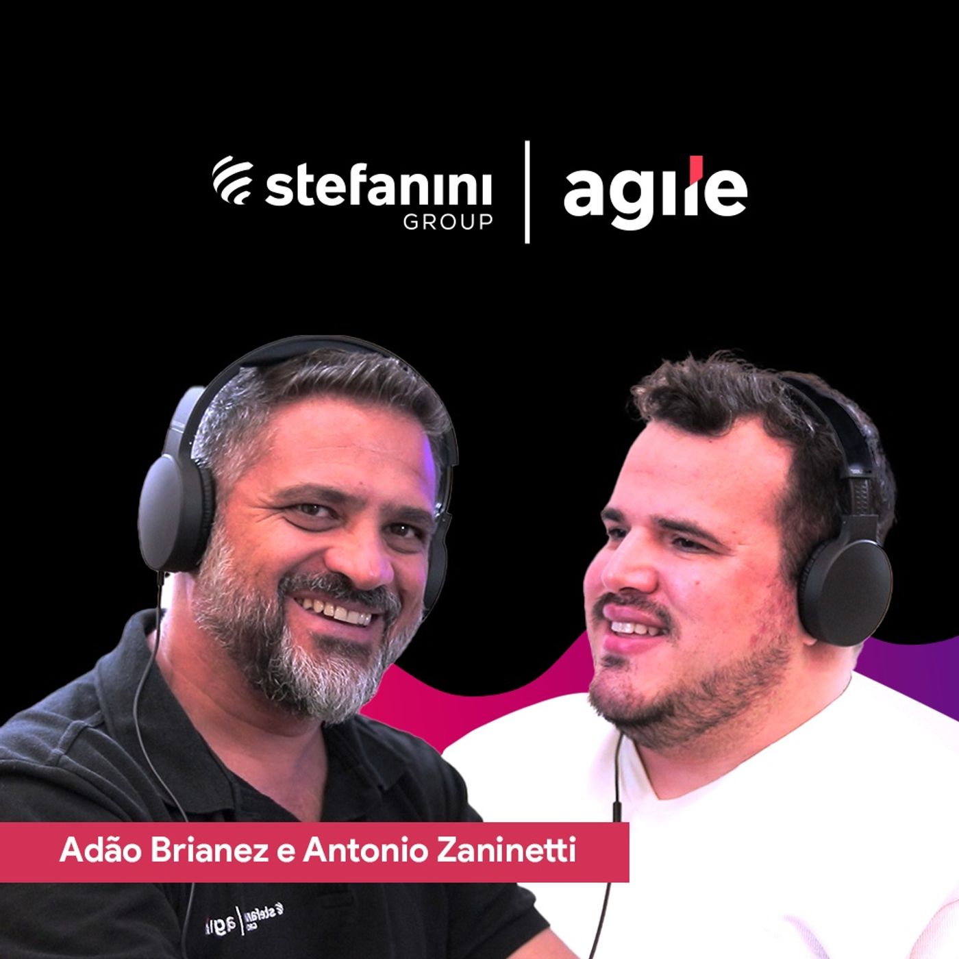 Cobertura Agile Trends Brasil 2024 - Adão Brianez e Antonio Zanetti