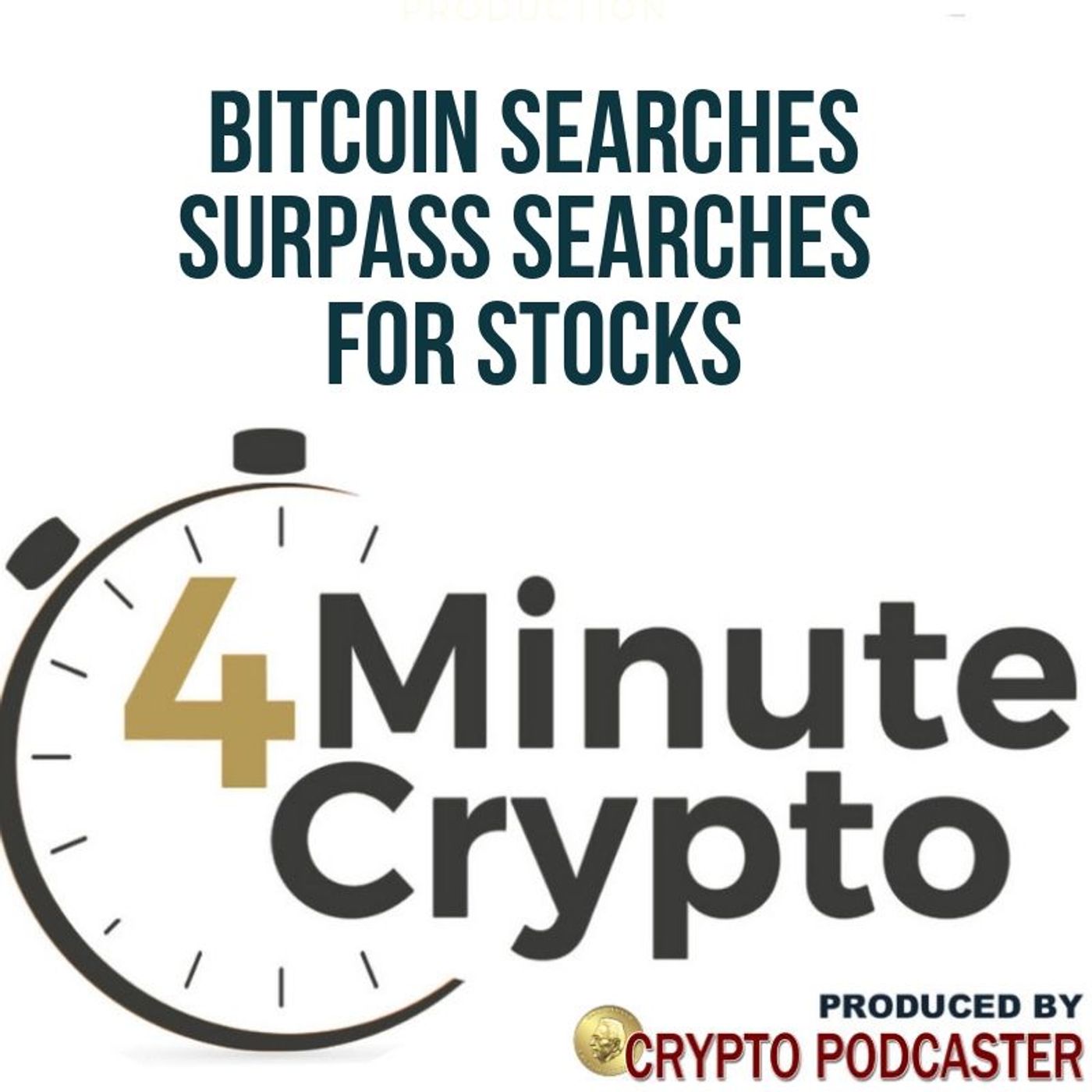 Bitcoin Searches Surpass Searches For Stocks episode artwork
