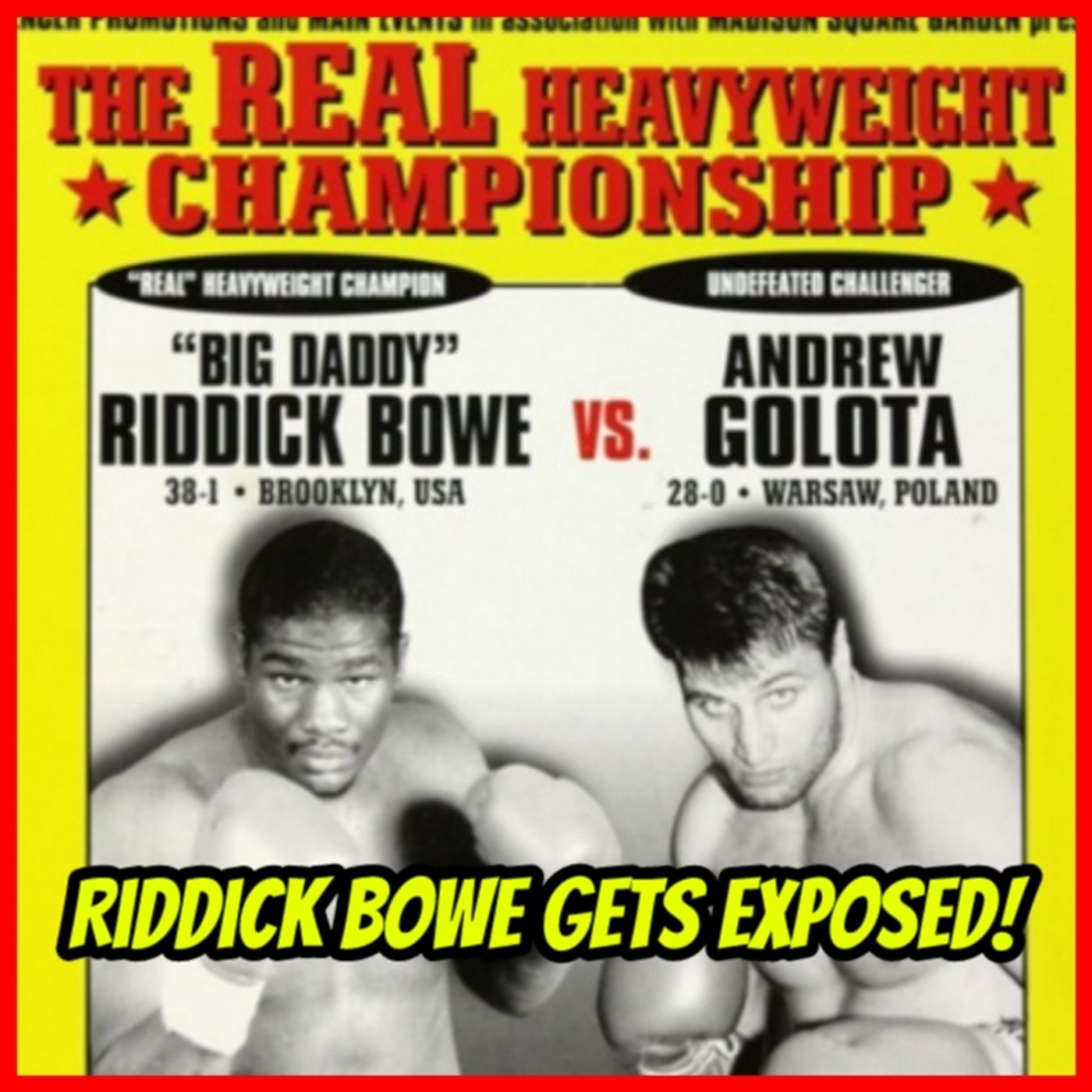 Riddick Bowe vs Andrew Golota Review Today In Boxing History July 11th episode artwork