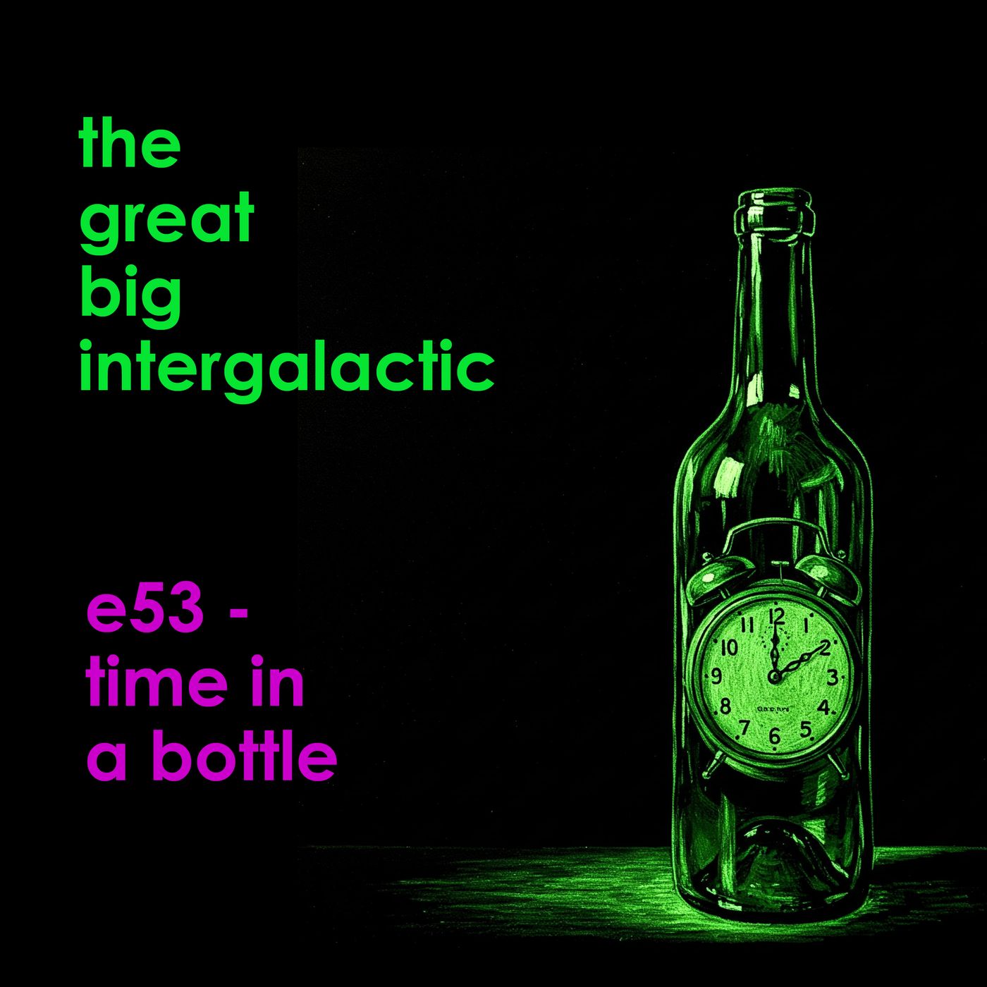 The Great Big Intergalactic