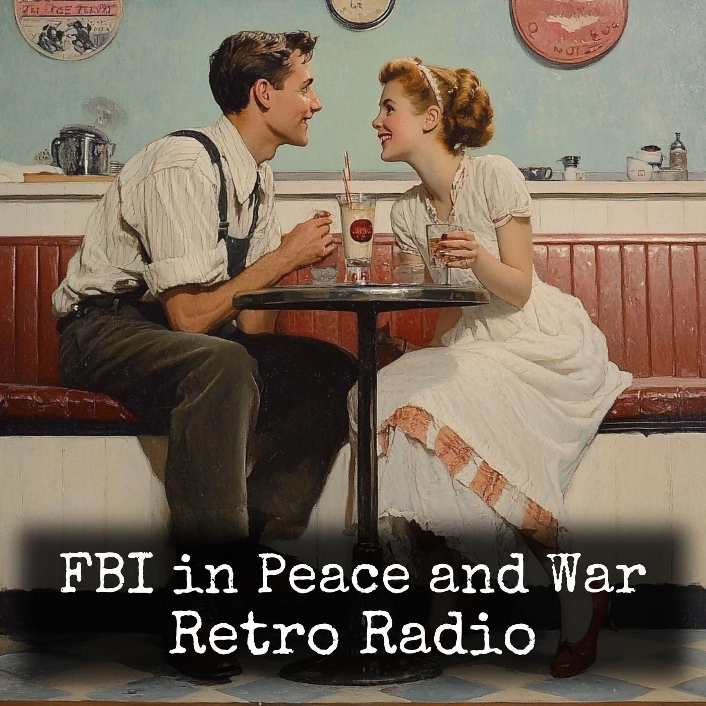 FBI in Peace and War - Retro Radio