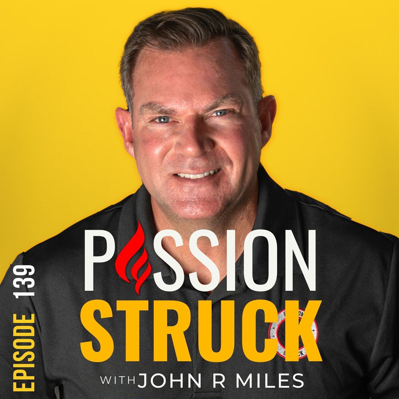 Passion Struck with John R. Miles