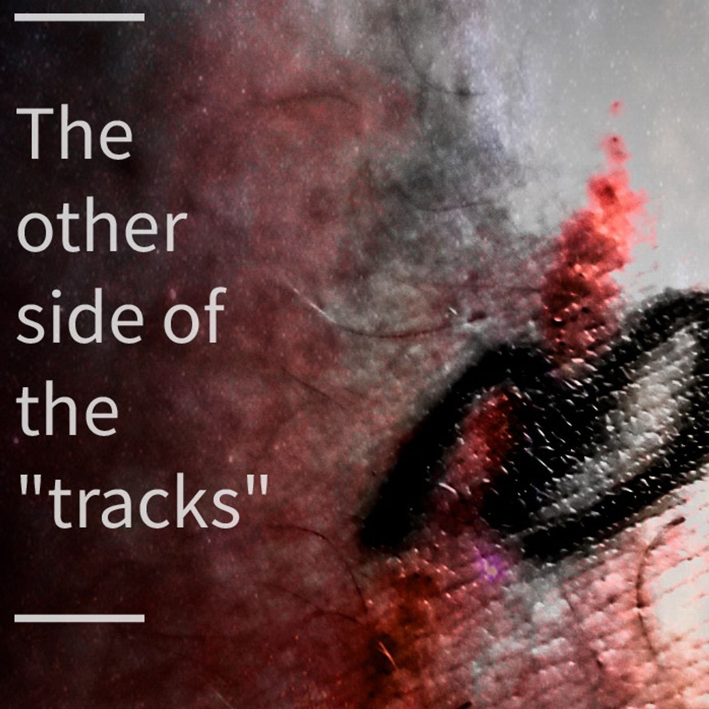 The other side of the Tracks podcast cover art
