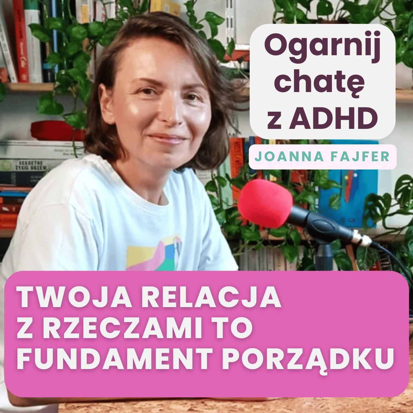 Rzeczy nie są neutralne: 5 odkryć, które chronią przed powracającym bałaganem Rzeczy nie są neutralne: 5 odkryć, które chronią przed powracającym bałaganem
