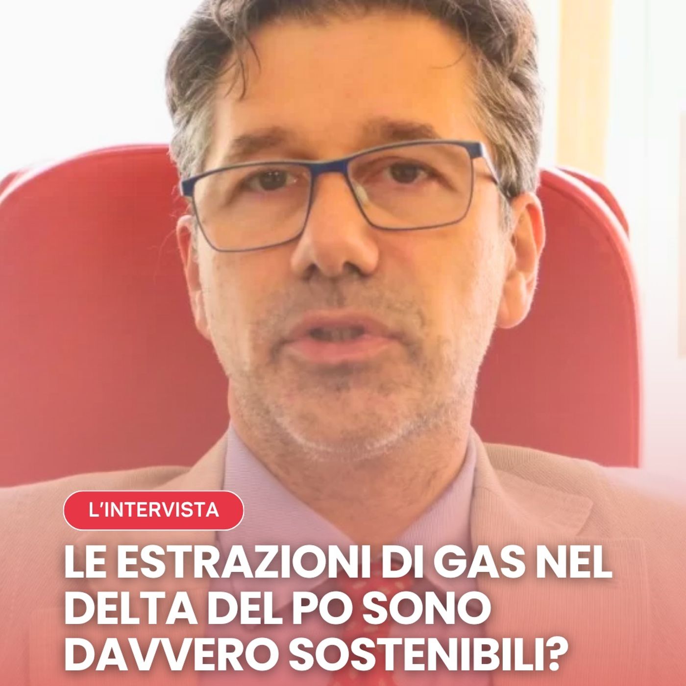 Le estrazioni di gas nel Delta del Po sono davvero sostenibili? - con Matteo Ceruti | L'INTERVISTA episode artwork
