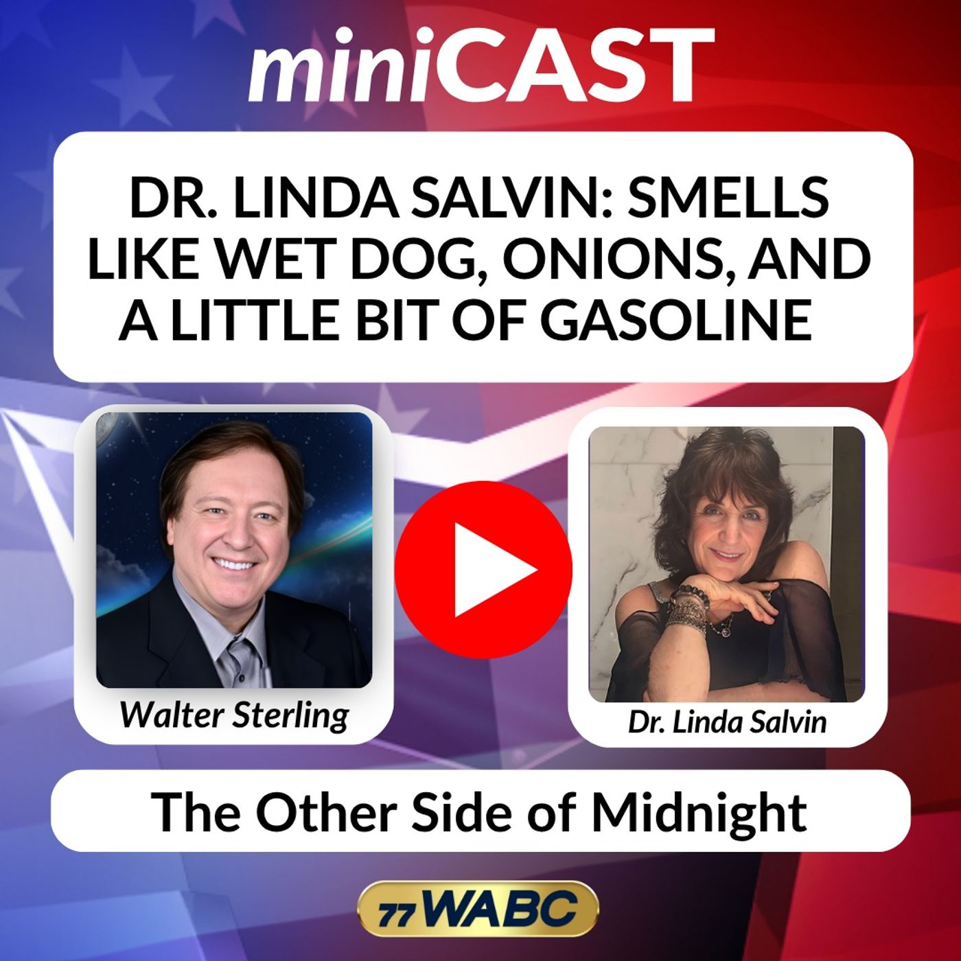 Dr. Linda Salvin: Smells Like Wet Dog, Onions, And A Little Bit Of Gasoline
