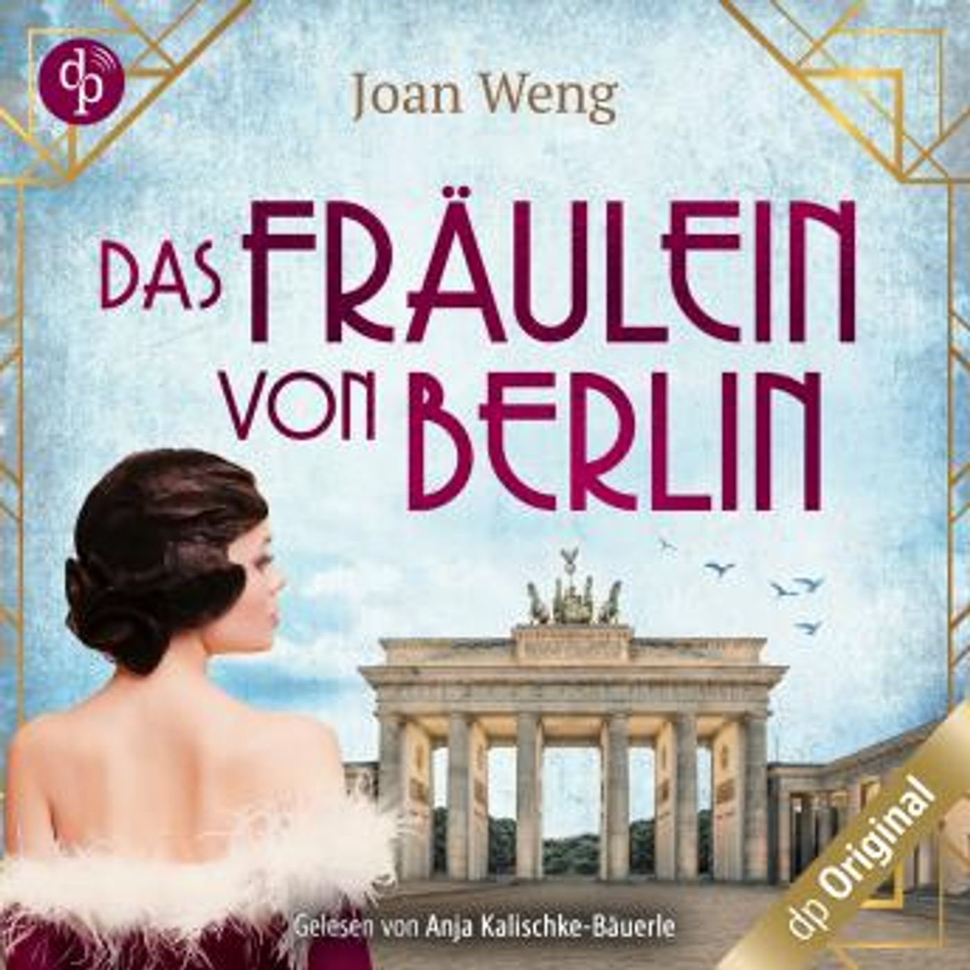 [German] - Das Fräulein von Berlin (Ungekürzt) by Joan Weng episode artwork