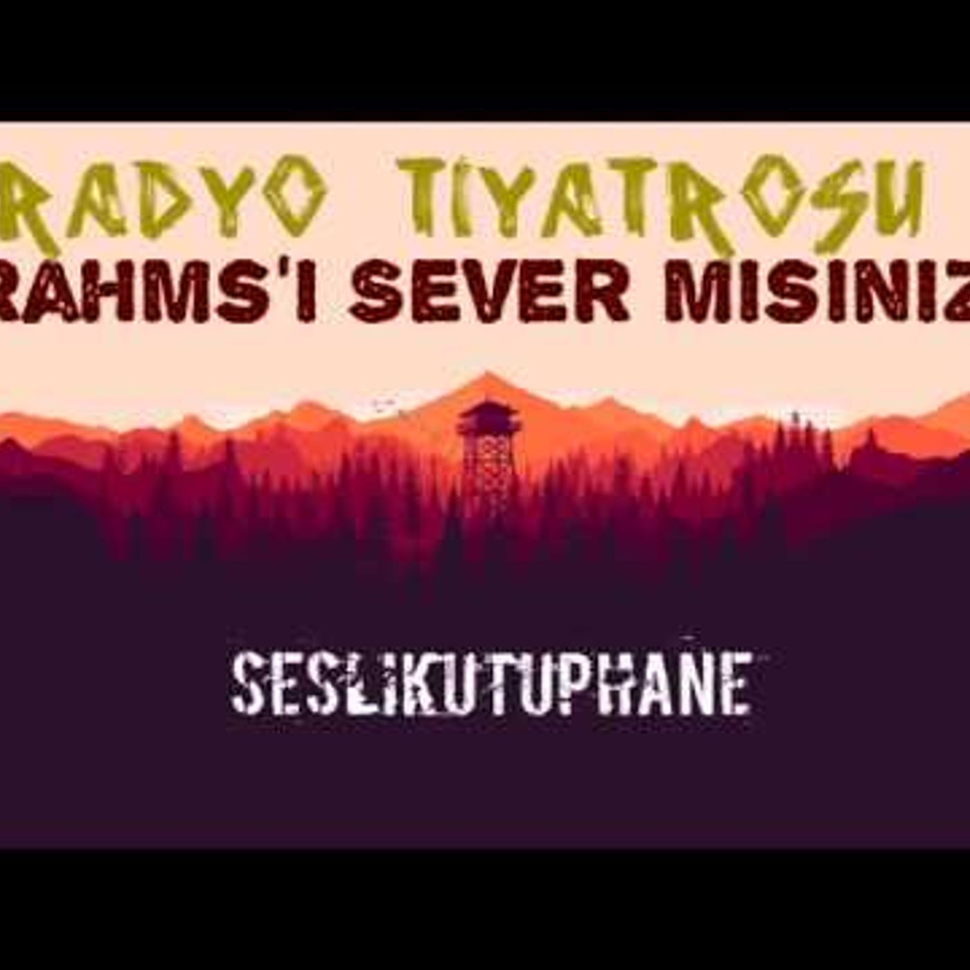Radyo Tiyatrosu Dinle
