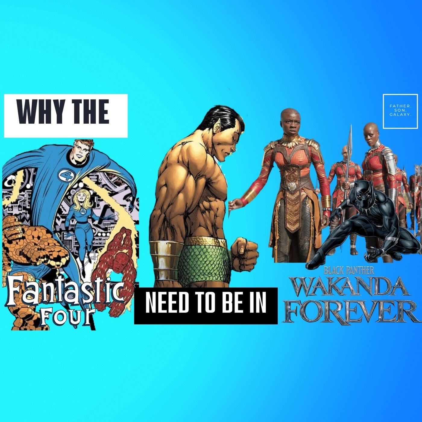 Why The Fantastic Four Needs to be in "Black Panther: Wakanda Forever" episode artwork