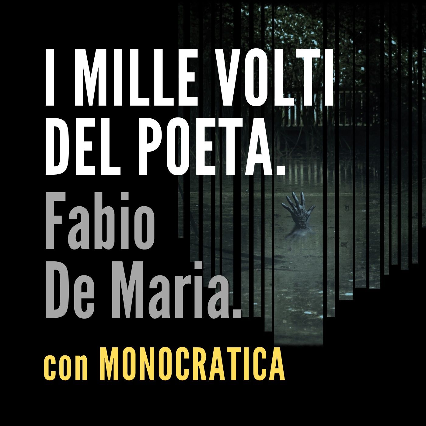 I MILLE VOLTI DEL POETA. Fabio De Maria. episode artwork