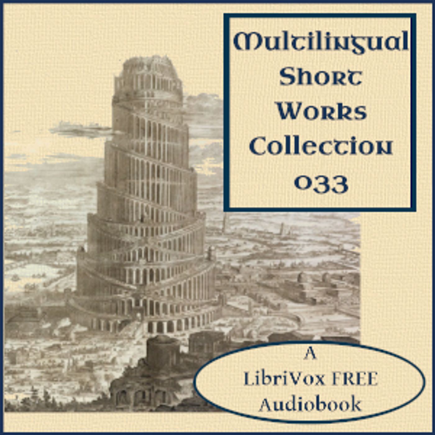 Multilingual Short Works Collection 033 - Poetry & Prose by Various podcast artwork