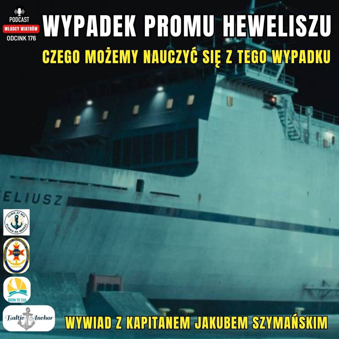 Odcinek 219 - Wypadek promu Heweliusz, czego możemy nauczyć się z tego wypadku